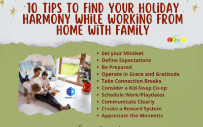 10 Tips to find your holiday harmony working from home with family